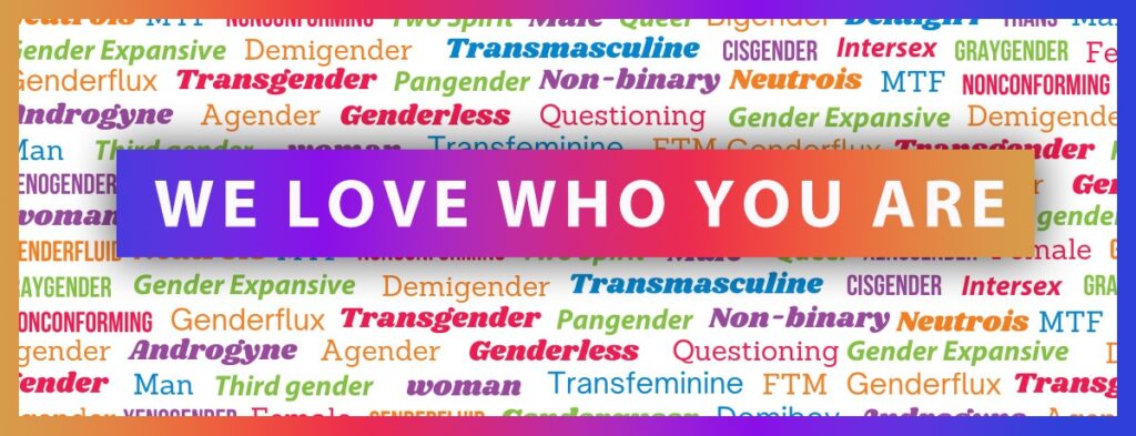 We Love Who You Are